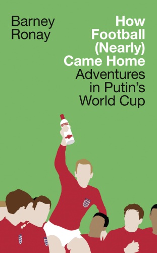 How football (nearly) came home: adventures in Putin's World Cup