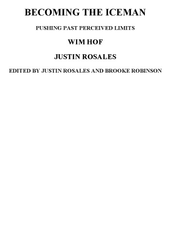 Becoming the Iceman: Pushing Past Perceived Limits