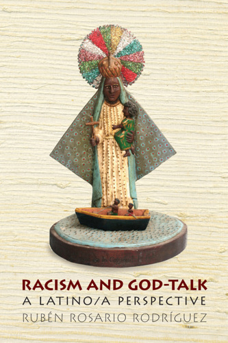 Racism and God-talk: a Latino/a perspective