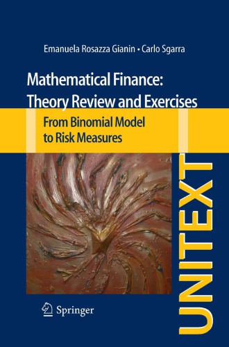 Mathematical Finance: From Binomial Model to Risk Measures