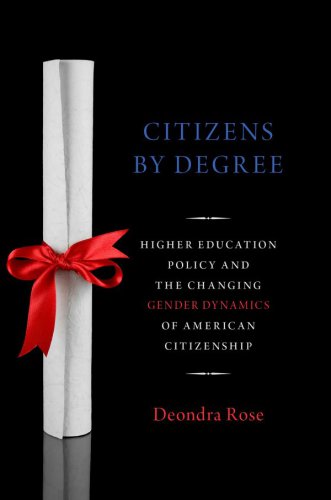 Citizenship by degree: U.S. higher education policy and the changing gender dynamics of American citizenship