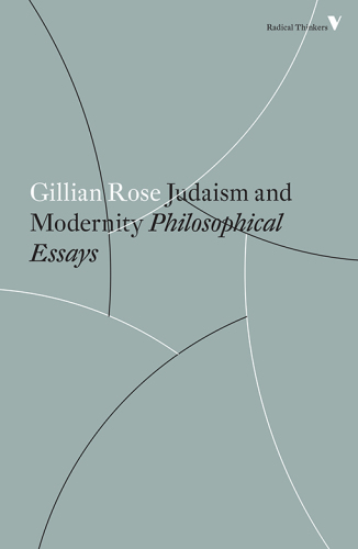 Judaism and modernity: philosophical essays