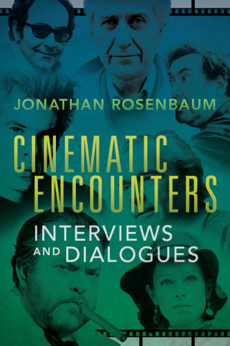 Cinematic encounters: interviews and dialogues