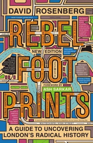 Rebel footprints: a guide to uncovering London's radical history