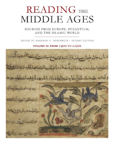 Reading the Middle Ages vol 2: sources from Europe, Byzantium, and the Islamic world