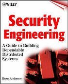 Security engineering: a guide to building dependable distributed systems