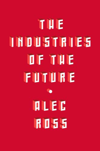 The Industries of the Future