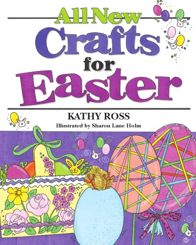 All new crafts for Easter