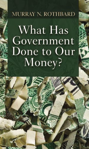 What has the government done to our money?
