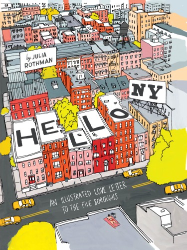 Hello NY: an illustrated love letter to the five boroughs