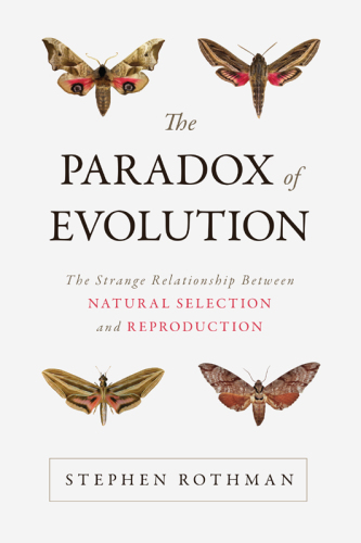 The Paradox of evolution: the strange relationship between natural selection and reproduction