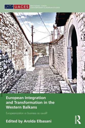 European integration and transformation in the Western Balkans: europeanization or business as usual?