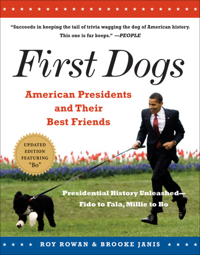 First dogs: american presidents and their best friends