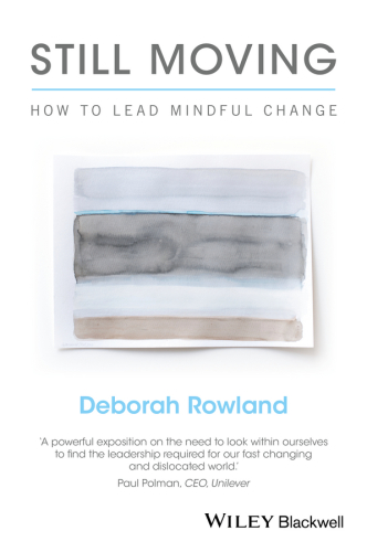 Still Moving: How to Lead Mindful Change
