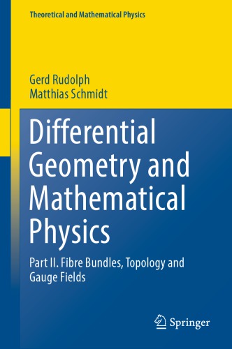 Differential geometry and mathematical physicsn2, Fibre bundles, topology and gauge fields
