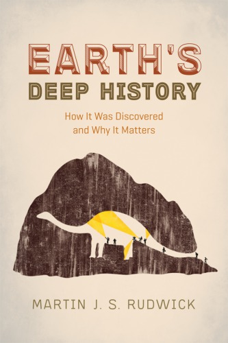Earth's deep history: how it was discovered and why it matters