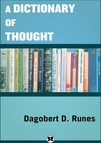 A dictionary of thought: from my writings and from my evenings