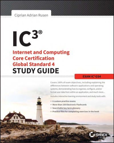 IC3 internet and computing core certification global standard 4: study guide