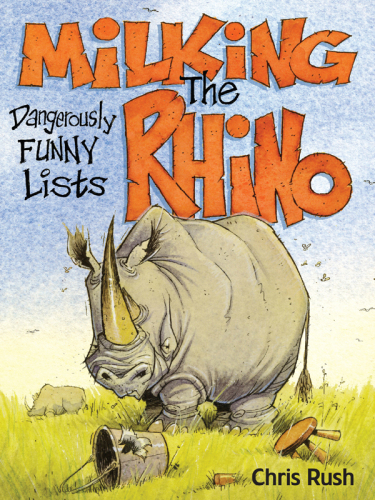 Milking the Rhino: Dangerously Funny Lists