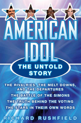 American idol: the untold story
