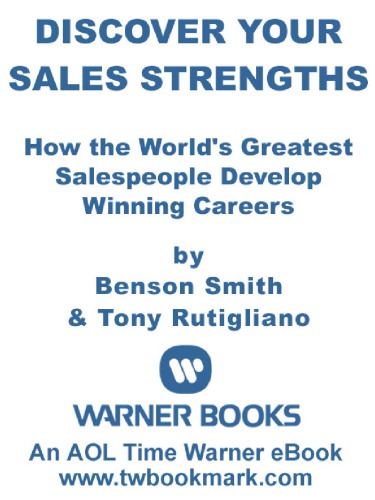 Discover your sales strengths: how the world's greatest salespeople develop winning careers