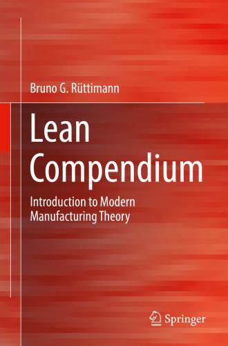 Lean compendium introduction to modern manufacturing theory