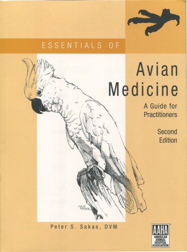 Essentials of Avian Medicine, A Guide for Practitioners