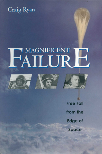 Magnificent failure: free fall from the edge of space