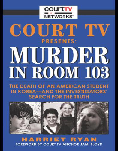 Court TV Presents: Murder in Room 103
