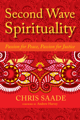 Second Wave Spirituality: Passion for Peace, Passion for Justice