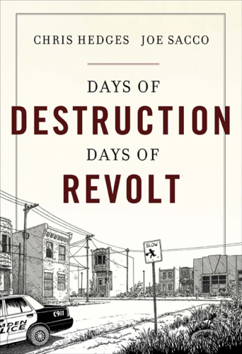 Days of Destruction, Days of Revolt