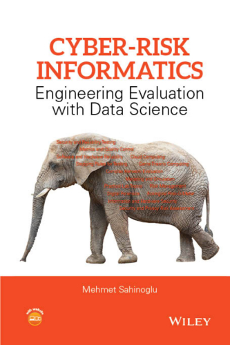 Cyber-risk informatics: engineering evaluation with data science