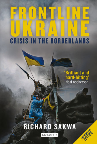 Frontline Ukraine: crisis in the borderlands