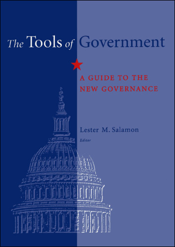 The tools of government: a guide to the new governance