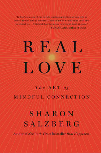 Real love: the art of mindful connection