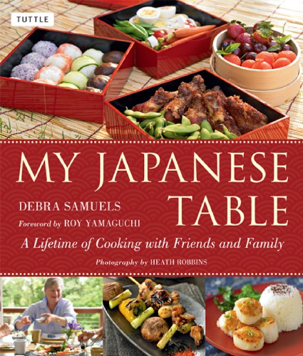My Japanese table: a lifetime of cooking with family and friends