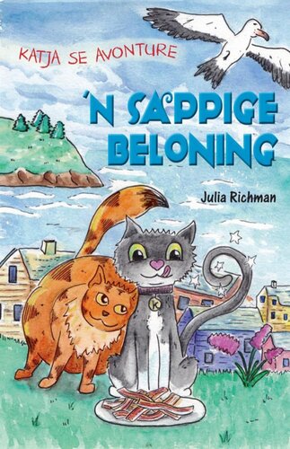Katja se Avonture Boek 1: ’n Sappige Beloning (Afrikaans Edition)