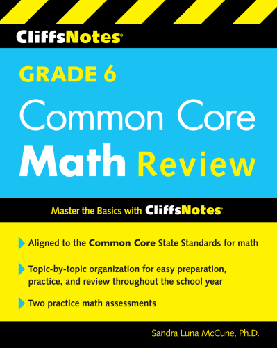 CliffsNotes Grade 6 Common Core Math Review