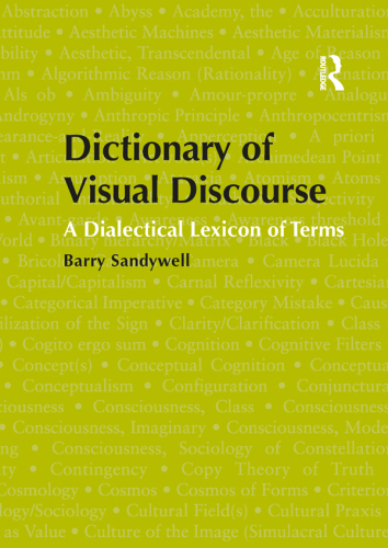Dictionary of visual discourse: a dialectical lexicon of terms