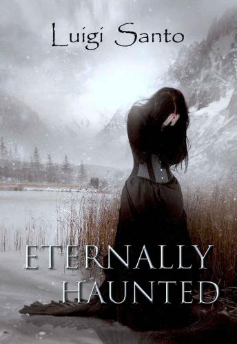 Eternally Haunted
