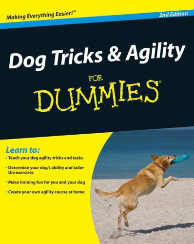 Dog Tricks and Agility For Dummies