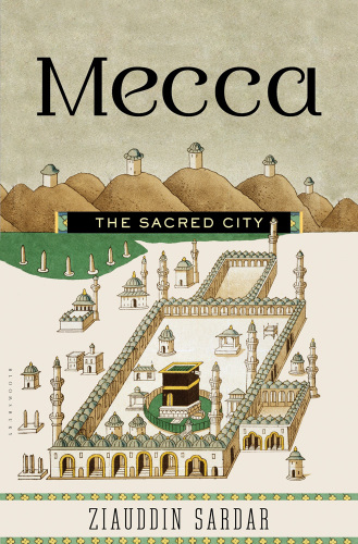 Mecca: the sacred city
