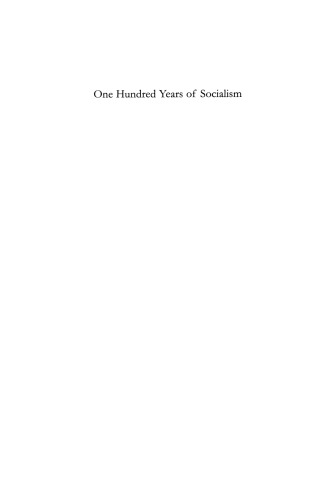 One Hundred Years of Socialism: the West European Left in the Twentieth Century