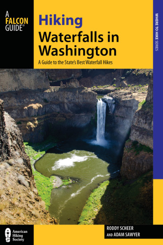 Hiking waterfalls in Washington: a guide to the state's best waterfall hikes