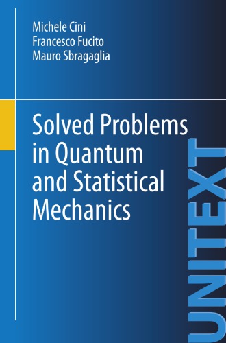 Solved problems in quantum and statistical mechanics