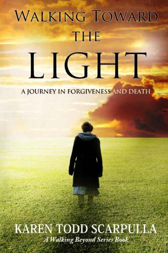 Walking Toward the Light