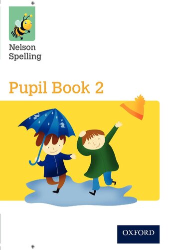 Nelson Spelling Pupil Book 2 Year 2/P3 (Yellow Level)