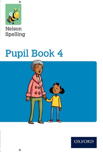 Nelson Spelling Pupil Book 4 Year 4/P5