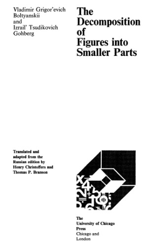 The Decomposition of Figures Into Smaller Parts ()