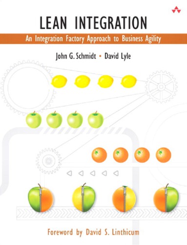 Lean integration: an integration factory approach to business agility